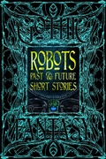 Cover: Robots Past & Future Short Stories - Flame Tree Publishing