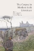 Cover: The Corpse in Modern Irish Literature - Liverpool University Press