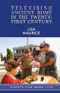 Cover: Televising Ancient Rome in the Twenty-First Century - Liverpool University Press