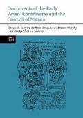 Cover: Documents of the Early 'Arian' Controversy and the Council of Nicaea - Liverpool University Press