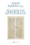 Cover: John Ridewall, Fulgentius metaforalis - Liverpool University Press