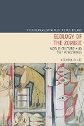 Cover: Ecology of the Zombie - Liverpool University Press