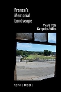 Enlarge image Cover: France's Memorial Landscape - Liverpool University Press