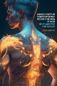 Enlarge image Cover: Masculinity in Contemporary Science Fiction by Men - Liverpool University Press