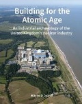 Cover: Building for the Atomic Age - Historic England