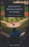 Cover: Executive Recruitment in Sport - Emerald Publishing Limited