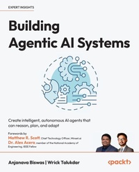 Enlarge image Cover: Building Agentic AI Systems - Packt Publishing