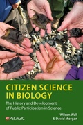 Cover: Citizen Science in Biology - Pelagic Publishing