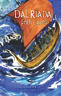 Abbildung von: Dal Riada Folk Tales - The History Press Ltd