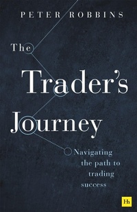 Enlarge image Cover: The Trader's Journey - Harriman House Publishing