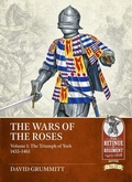 Cover: The Wars of the Roses Volume 1 - Helion & Company