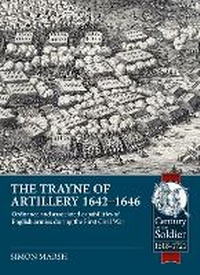 Abbildung von: The Trayne of Artillery 1642-1646 - Helion & Company
