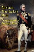 Cover: Nelson. The Norfolk Hero - Poppyland Publishing