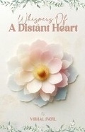 Cover: Whispers Of A Distant Heart - Bookwriting.Ae