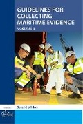 Cover: Guidelines for Collecting Maritime Evidence: 1 - The Nautical Institute