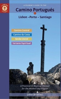 Abbildung von: A Pilgrim's Guide to the Camino PortugueS - Camino Guides