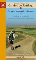 Cover: A Pilgrim's Guide to the Camino De Santiago - Camino Guides