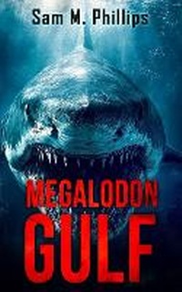 Enlarge image Cover: Megalodon Gulf - Severed Press
