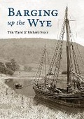 Cover: Barging up the Wye - Logaston Press