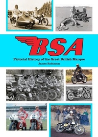 Abbildung von: BSA : Pictorial History of the Great British Marque - Mortons Media Group