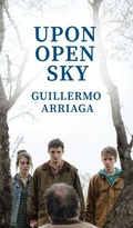 Cover: Upon Open Sky - Sticking Place Books