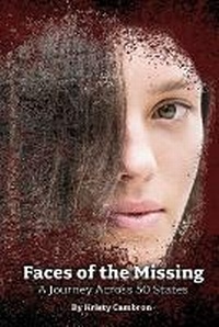 Enlarge image Cover: Faces of the Missing - Heart to Heart Publishing, Inc.