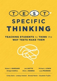 Enlarge image Cover: Test-Specific Thinking - Marzano Resources