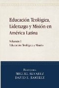 Cover: Educacion Teologica, Liderazgo y Mision en America Latina - CPT Press