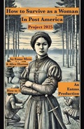 Cover: How to Survive as a Woman In Post America Project 2025 - Publishdrive