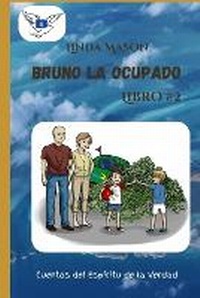Enlarge image Cover: Bruno el Ocupado - Books by L Mason, a Safe Place