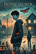 Cover: Mothcatcher and Halloween Costume - Burning Bulb Publishing