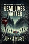 Cover: Dead Lives Matter - Burning Bulb Publishing