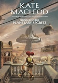 Cover: Plundering the Planetary Secrets - Ratatoskr Press