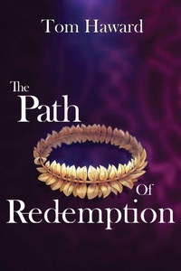Enlarge image Cover: The Path of Redemption - Cinnabar Moth Publishing LLC