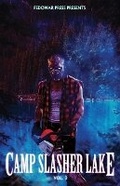 Cover: Camp Slasher Lake - Fedowar Press, LLC