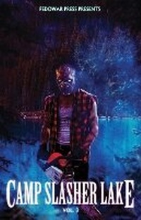 Enlarge image Cover: Camp Slasher Lake - Fedowar Press, LLC