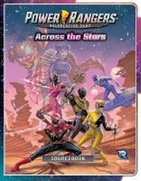 Enlarge image Cover: Power Rangers Roleplaying Game Across the Stars Sourcebook - Renegade Games Studios