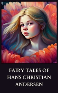 Abbildung von: Fairy Tales of Hans Christian Andersen - Zenith Crescent Moon Press
