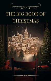 Abbildung von: The Big Book of Christmas - Zenith Crescent Moon Press