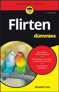 Abbildung von: Flirten für Dummies - Wiley-VCH