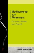 Cover: Medikamente zum Abnehmen - Bremen University Press