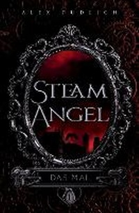 Enlarge image Cover: Steam Angel - Schattenkind Verlag