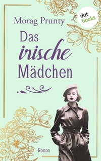 Enlarge image Cover: Das irische Mädchen - dotbooks