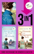 Cover: Elsas Erbe, Und &uuml;ber uns das Blau des Himmels & Das Fl&uuml;stern der Vergangenheit - dotbooks