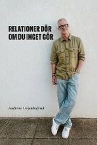 Abbildung von: Relationer DOER om du inget GOER - Registreras Automatiskt SOM Oberoende Publicerad I Bowker