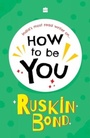 Cover: How To Be You - HarperCollins Publishers India