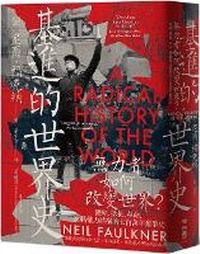 Enlarge image Cover: A Radical History of the World - Lian Jing