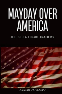 Abbildung von: Mayday Over America - RK Books Publication