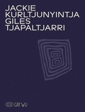 Cover: Jackie Kurltjunyintja Giles Tjapaltjarri - Five Continents Editions