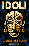 Cover: Idoli - Visioni;Edizioni Hypnos